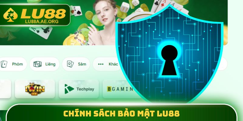 Chính sách bảo mật lu88